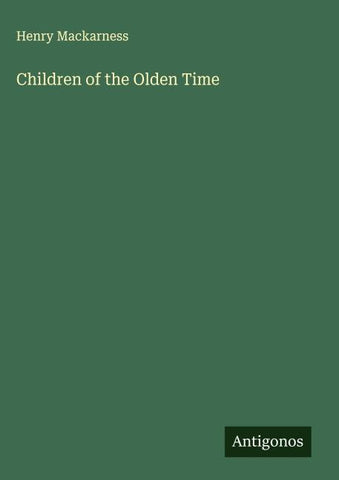 Children of the Olden Time