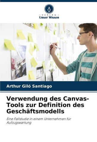 Verwendung des Canvas-Tools zur Definition des Geschäftsmodells