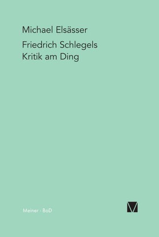 Friedrich Schlegels Kritik am Ding