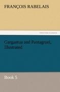 Gargantua and Pantagruel, Illustrated