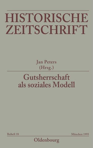 Gutsherrschaft als soziales Modell