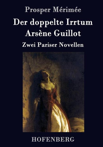 Der doppelte Irrtum / Arsène Guillot