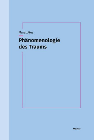 Phänomenologie des Traums