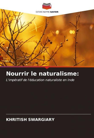 Nourrir le naturalisme: