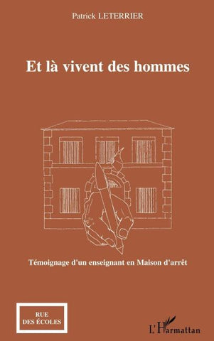 Et là vivent des hommes