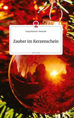 Zauber im Kerzenschein. Life is a Story - story.one