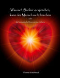 Was sich Seelen versprechen kann der Mensch nicht brechen