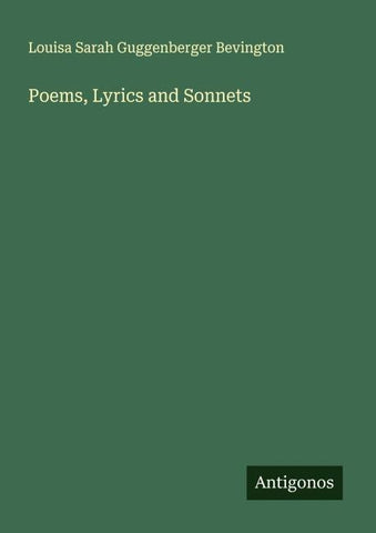 Poems, Lyrics and Sonnets