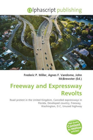 Freeway and Expressway Revolts