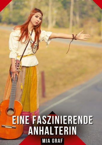 Eine faszinierende Anhalterin