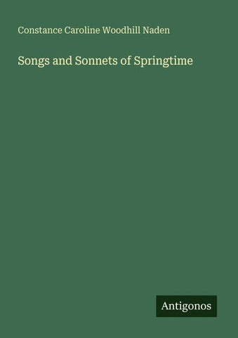 Songs and Sonnets of Springtime