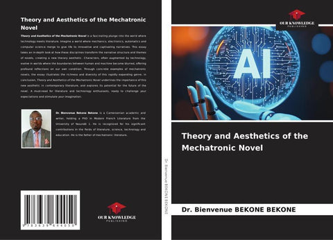 Theory and Aesthetics of the Mechatronic Novel