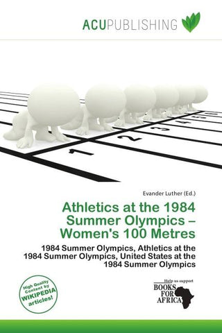 Athletics at the 1984 Summer Olympics - Women's 100 Metres