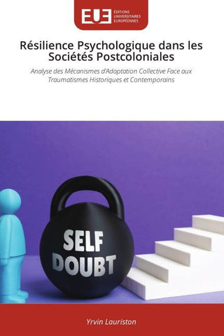 Résilience Psychologique dans les Sociétés Postcoloniales