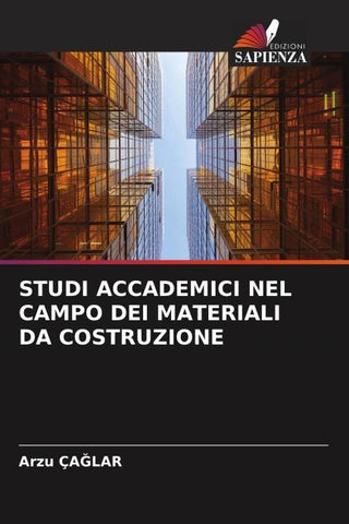 STUDI ACCADEMICI NEL CAMPO DEI MATERIALI DA COSTRUZIONE