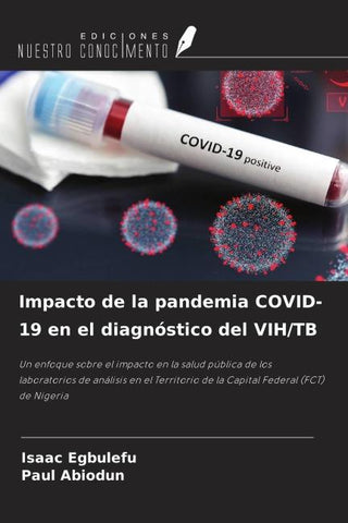 Impacto de la pandemia COVID-19 en el diagnóstico del VIH/TB