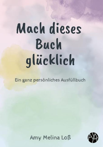 Mach dieses Buch glücklich