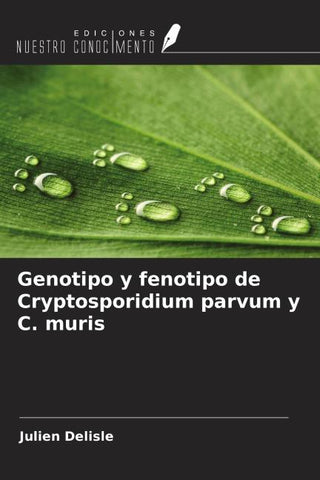 Genotipo y fenotipo de Cryptosporidium parvum y C. muris