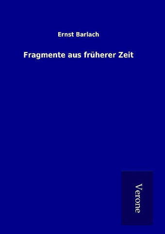 Fragmente aus früherer Zeit