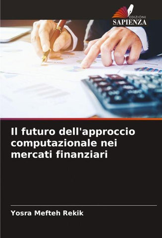 Il futuro dell'approccio computazionale nei mercati finanziari