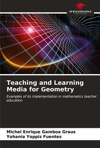Teaching and Learning Media for Geometry