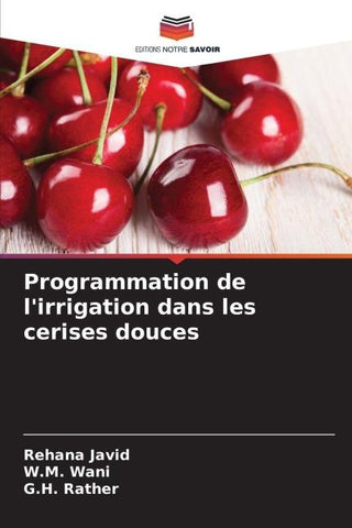 Programmation de l'irrigation dans les cerises douces