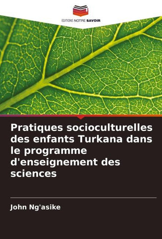 Pratiques socioculturelles des enfants Turkana dans le programme d'enseignement des sciences