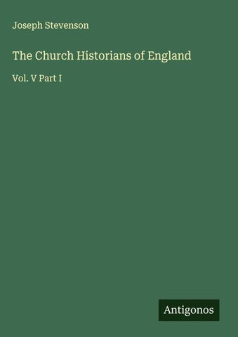 The Church Historians of England