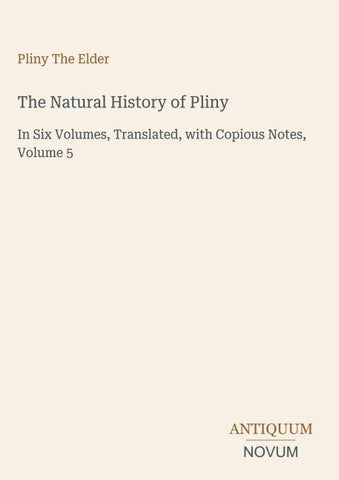 The Natural History of Pliny