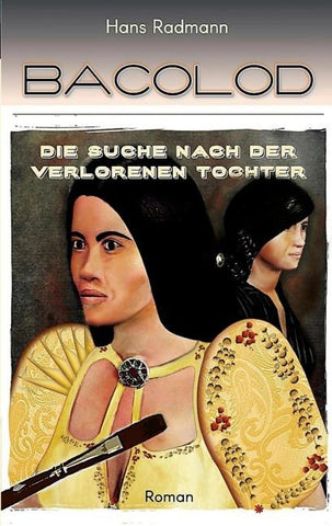 Bacolod - Die Suche nach der verlorenen Tochter