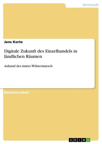Digitale Zukunft des Einzelhandels in ländlichen Räumen