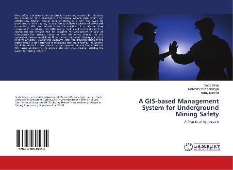 A GIS-based Management System for Underground Mining Safety