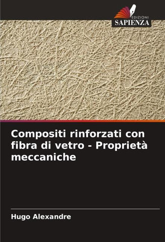 Compositi rinforzati con fibra di vetro - Proprietà meccaniche