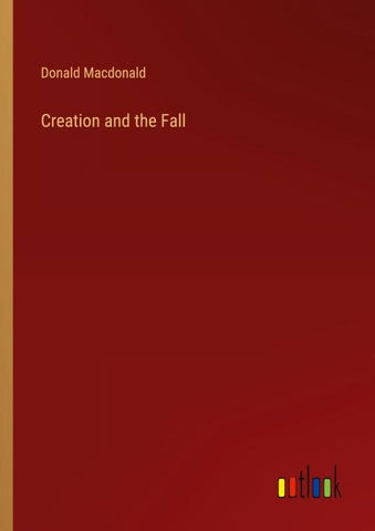 Creation and the Fall