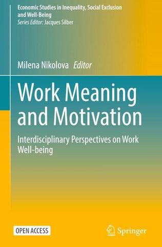 Work Meaning and Motivation