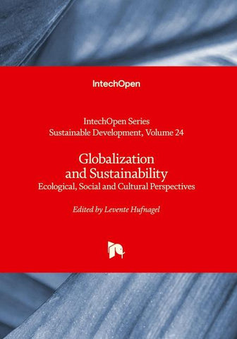Globalization and Sustainability - Ecological, Social and Cultural Perspectives