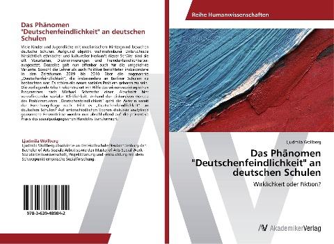 Das Phänomen "Deutschenfeindlichkeit" an deutschen Schulen