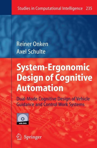 System-Ergonomic Design of Cognitive Automation