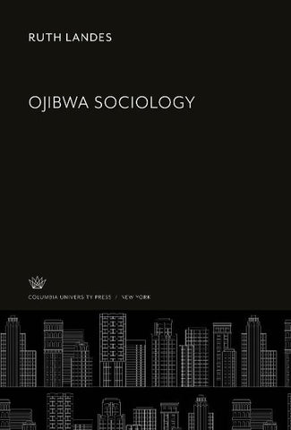 Ojibwa Sociology