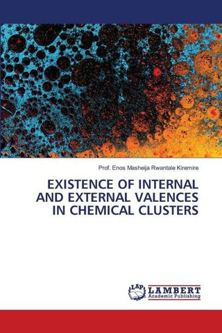 EXISTENCE OF INTERNAL AND EXTERNAL VALENCES IN CHEMICAL CLUSTERS