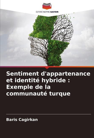 Sentiment d'appartenance et identité hybride : Exemple de la communauté turque