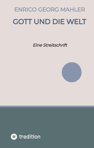 Gott und die Welt