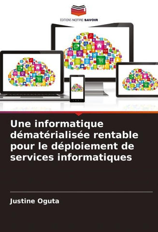 Une informatique dématérialisée rentable pour le déploiement de services informatiques