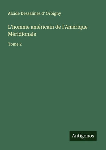 L'homme américain de l'Amérique Méridionale