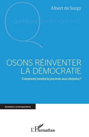 Osons réinventer la démocratie