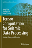 Tensor Computation for Seismic Data Processing