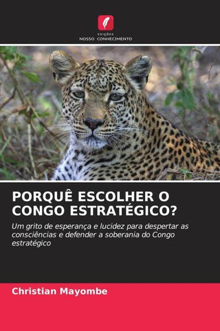 PORQUÊ ESCOLHER O CONGO ESTRATÉGICO?