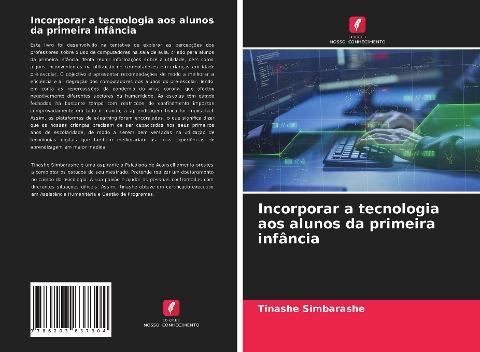 Incorporar a tecnologia aos alunos da primeira infância