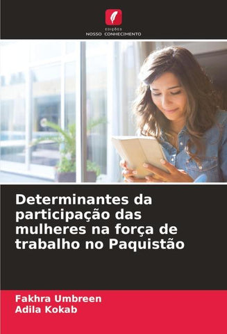 Determinantes da participação das mulheres na força de trabalho no Paquistão