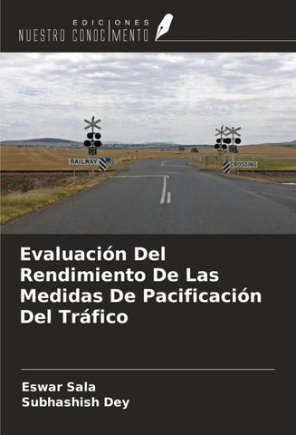 Evaluación Del Rendimiento De Las Medidas De Pacificación Del Tráfico